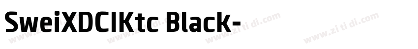 SweiXDCIKtc Black字体转换